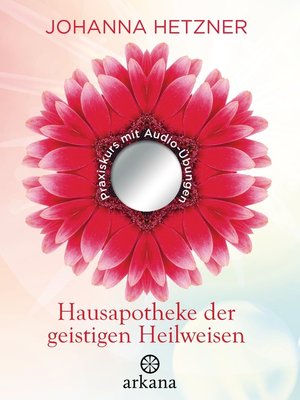 cover image of Hausapotheke der geistigen Heilweisen